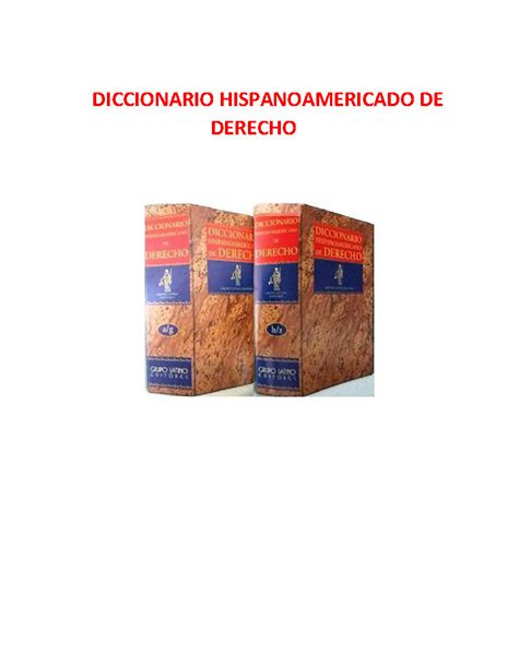 Diccionario Hispanoamericano de Derecho II tomos