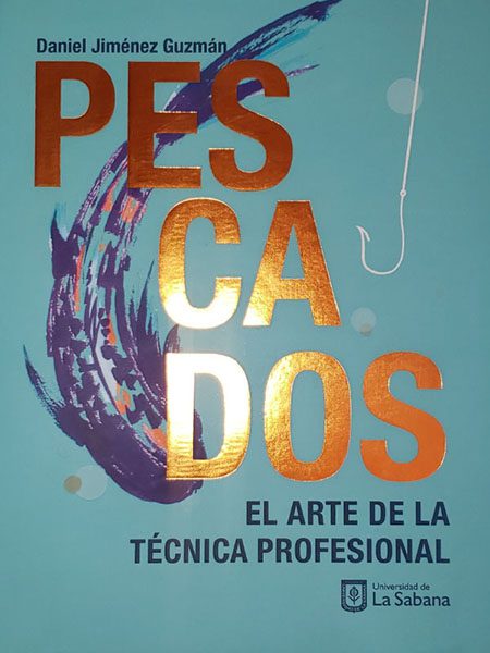 PESCADOS. EL ARTE DE LA TÉCNICA PROFESIONAL